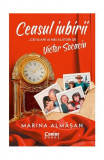 Ceasul iubirii - Paperback brosat - Marina Almășan - Corint