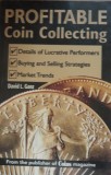 Profitable coin collecting - David L. Ganz ( Numismatica)