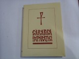 CARAREA IMPARATIEI - PARINTELE ARSENIE BOCA