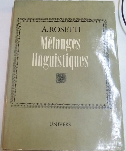 MELANGES LINGUISTIQUES par A.ROSETTI , 1977