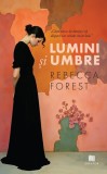 Lumini si umbre - Rebecca Forest - Creator-Libris