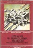 Utilajul si tehnologia meseriei prelucrator prin aschiere. Manual pentru licee industriale (1992) - Mihai Voicu