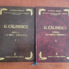 Opera lui Mihai Eminescu vol.1 si 2 de G.Calinescu - editie jubiliara