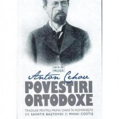 Povestiri ortodoxe - Paperback brosat - Anton Pavlovici Cehov - Cathisma