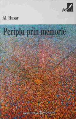 PERIPLU PRIN MEMORIE-AL. HUSAR foto