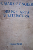 K. Marx - Despre arta si literatura (1953)