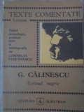 Scrinul Negru - George Calinescu, Albatros 1974, Roman, Carte Beletristica, Texte Comentate