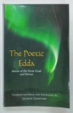THE POETIC EDDA , STORIES OF THE NORSE GODS AND HEROES by JACKSON CRAWFORD , 2015