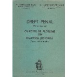 Drept penal roman - Partea generala, Culegere de probleme din practica judiciara (Pentru uzul studentilor), Editia a II-a revizuita