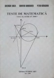 TESTE DE MATEMATICA - BACALAUREAT 2000-GH. IUREA, D. DOROBANTU, P. RADUCANU-257843