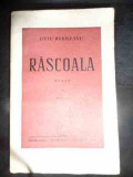 Rascoala Vol.1 Editia Vi-a - Liviu Rebreanu ,541138