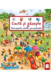 Descopera arata povesteste. Cauta si gaseste - Casa