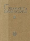 Gramatica Limbii Romine, Volumul al II-lea - Sintaxa (Editie 1963)