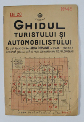 GHIDUL TURISTULUI SI AUTOMOBILISTULUI , HARTA ROMANIEI , CAROUL 45 - SLATINA - CARACAL de M.D. MOLDOVEANU , 1936 foto