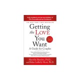 Getting the Love You Want: A Guide for Couples