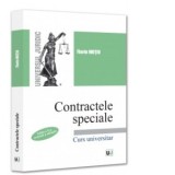 Contractele speciale. Curs universitar. Editia a X-a, revazuta si adaugita - Florin Motiu