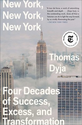New York, New York, New York: Four Decades of Success, Excess, and Transformation foto