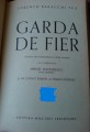 Lorenzo Baracchi Tua, Garda de Fier. Editura Miscarii Legionare, București 1940