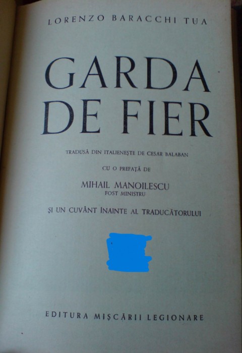 Lorenzo Baracchi Tua, Garda de Fier. Editura Miscarii Legionare, București 1940