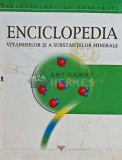 Cumpara ieftin Enciclopedia vitaminelor si a substantelor minerale - 2002 - Viorel Medvetki (C217)