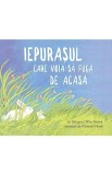 Iepurasul care voia sa fuga de acasa - Margaret Wise Brown