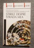 Ştefan Naciu (coord.) - Ştirile despre strada mea (vol. 1)