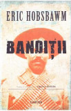 Banditii - Eric Hobsbawm