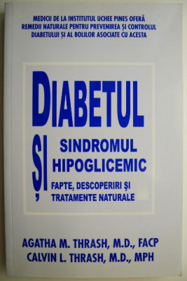 Diabetul si sindromul hipoglicemic &amp;ndash; Agatha M. Thrash foto