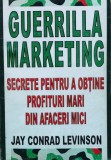 Cumpara ieftin Guerrilla marketing. Secrete pentru a obtine profituri mari din afaceri mici - 1993 - Jay Conrad Levinson (Z225)