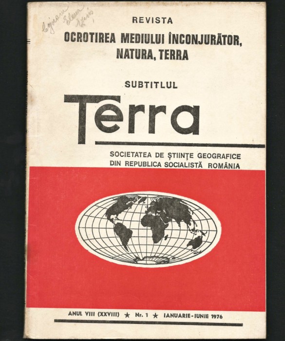 TERRA - REVISTĂ OCROTIREA MEDIULUI &Icirc;NCONJURĂTOR, NATURA - AN VIII, NR. 1 / 1976