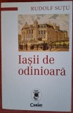 Iasii de odinioara - Rudolf Sutu (2015)