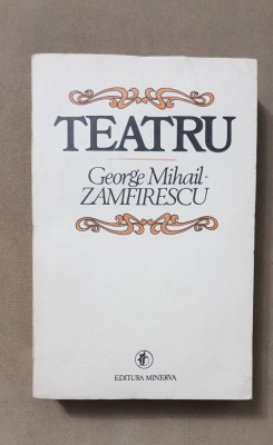 Teatru - George Mihail-Zamfirescu foto