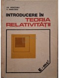 Gh. Vranceanu - Introducere in Teoria Relativitatii, Editia 1978, 239 pagini