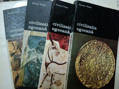 CIVILIZATIA EGEEANA - NICOLAS PLATON- VOL. I-IV BUC.1988 foto