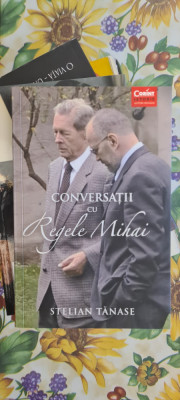 Stelian Tanase Conversatii cu Regele Mihai foto