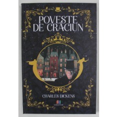 POVESTE DE CRACIUN de CHARLES DICKENS , 2023