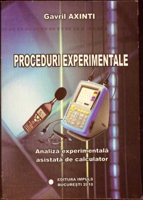 PROCEDURI EXPERIMENTALE. ANALIZA EXPERIMENTALA ASISTATA DE CALCULATOR-GAVRIL AXINTI-277794 foto