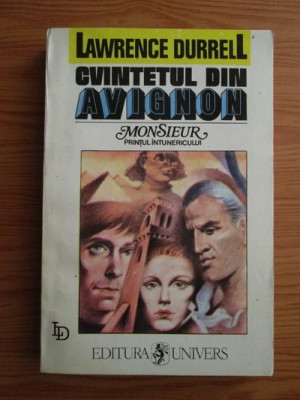 Lawrence Durrell - Cvintetul din Avignon. Monsieur sau Printul intunericului foto