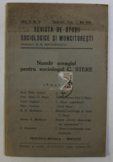 REVISTA DE STUDII SOCIOLOGICE SI MUNCITORESTI , NUMAR OMAGIAL PENTRU SOCIOLOGUL C. STERE , ANUL III , NO. 10 , MAI 1936 foto