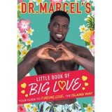 Dr Marcel&#039;s Little Book of Big Love