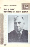 VIATA SI OPERA PROFESORULUI DR. DUMITRU BAGDASAR-A. KREINDLER-347402