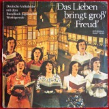 DAS LIEBEN BRINGT GROSS FREUD - DEUTSCHE VOLKSLIEDER - DISC VINYL / VINIL LP, ALBUM PICK-UP