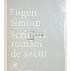 Eugen Simion - Scriitori români de azi, vol. 3 (editia 1984)