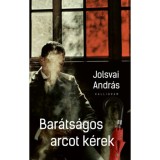 Bar&aacute;ts&aacute;gos arcot k&eacute;rek - Jolsvai Andr&aacute;s