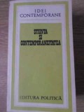 Stiinta si Contemporaneitatea - Colectiv, Editura Politica 1980, Idei Contemporane, Filosofie, Romana, 388 pagini