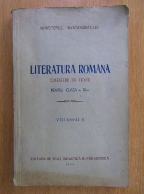 Literatura romana. Culegere de texte pentru cls. X-a (vol. II ) foto