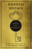 A Book of Secrets | Derren Brown, Transworld Publishers Ltd