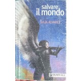 SALVARE IL MONDO-JULIA ALVAREZ-243542