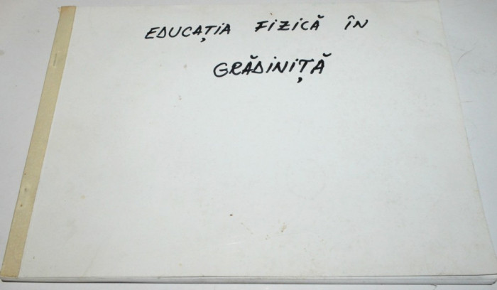 Educatia fizica in gradinita - Xerox