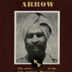 Golden Arrow: The Story of the 7th Indian Division